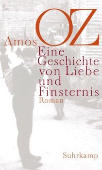 Cover Eine Geschichte von Liebe und Finsternis; Foto: Suhrkamp Verlag