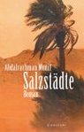 Cover 'Salzstädte', Abdalrachman Munif