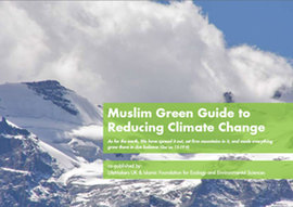 Muslim Green Guide to Reducing Climate Change; Foto: IFEES