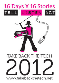 Banner einer Kampagne der Initiative Take back the Tech; Foto: www.takebackthetech.net