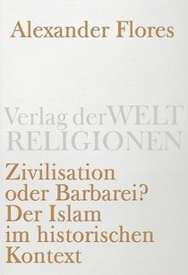 German book cover 'Civilization or Barbarism' by Alexander Flores