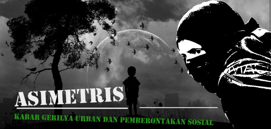 Clipping from an Indonesian anarchist website (source: http://asimetris.noblogs.org)