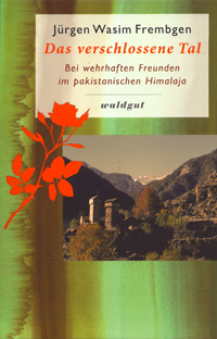 Buchcover Jürgen Wasim Frembgen: Das verschlossene Tal im Waldgut Verlag