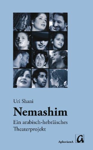 Buchcover "Nemashim: Ein arabisch-hebräisches Theaterprojekt" im AphorismA-Verlag Berlin