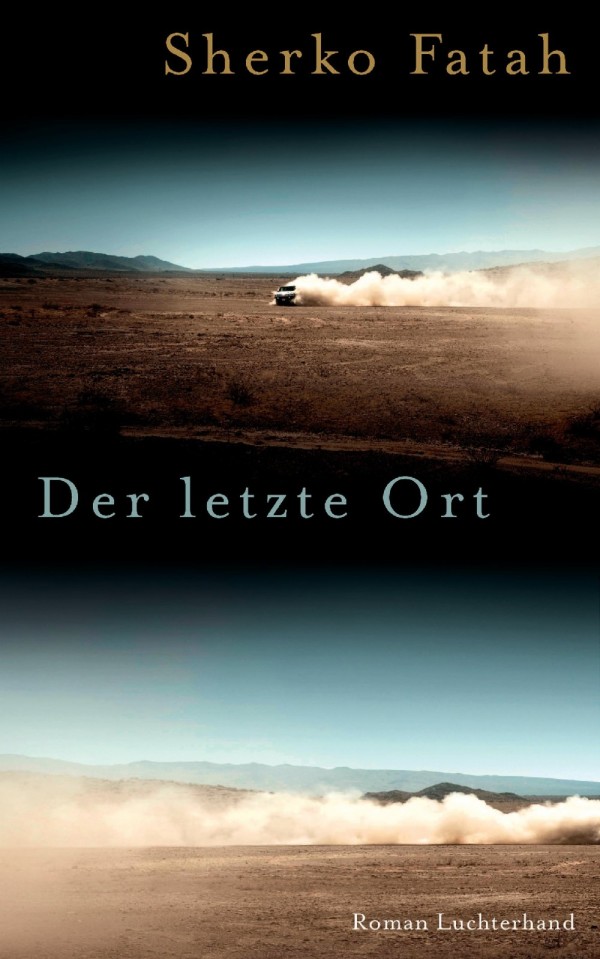 Buchcover "Der letzte Ort" von Sherko Fatah im Verlag Luchterhand