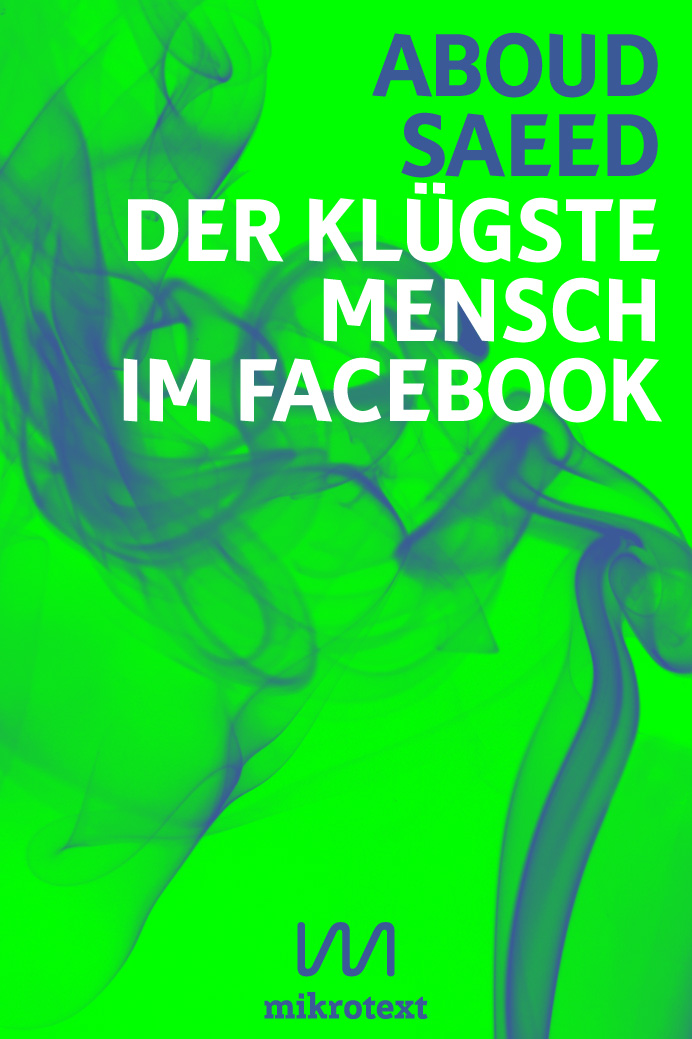 Cover "Der klügste Mensch im Facebook" im Verlag mikrotext