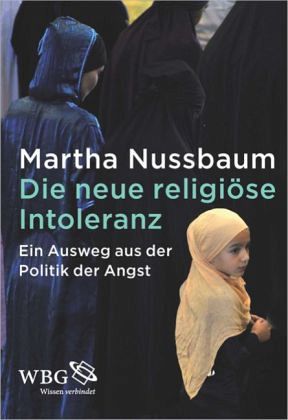 Buchcover "Die neue religiöse Intoleranz. Ein Ausweg aus der Politik der Angst" im Verlag Wissenschaftliche Buchgesellschaft