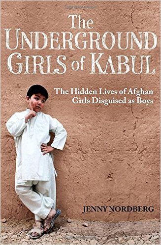 "The Underground Girls of Kabul" (published by Virago)