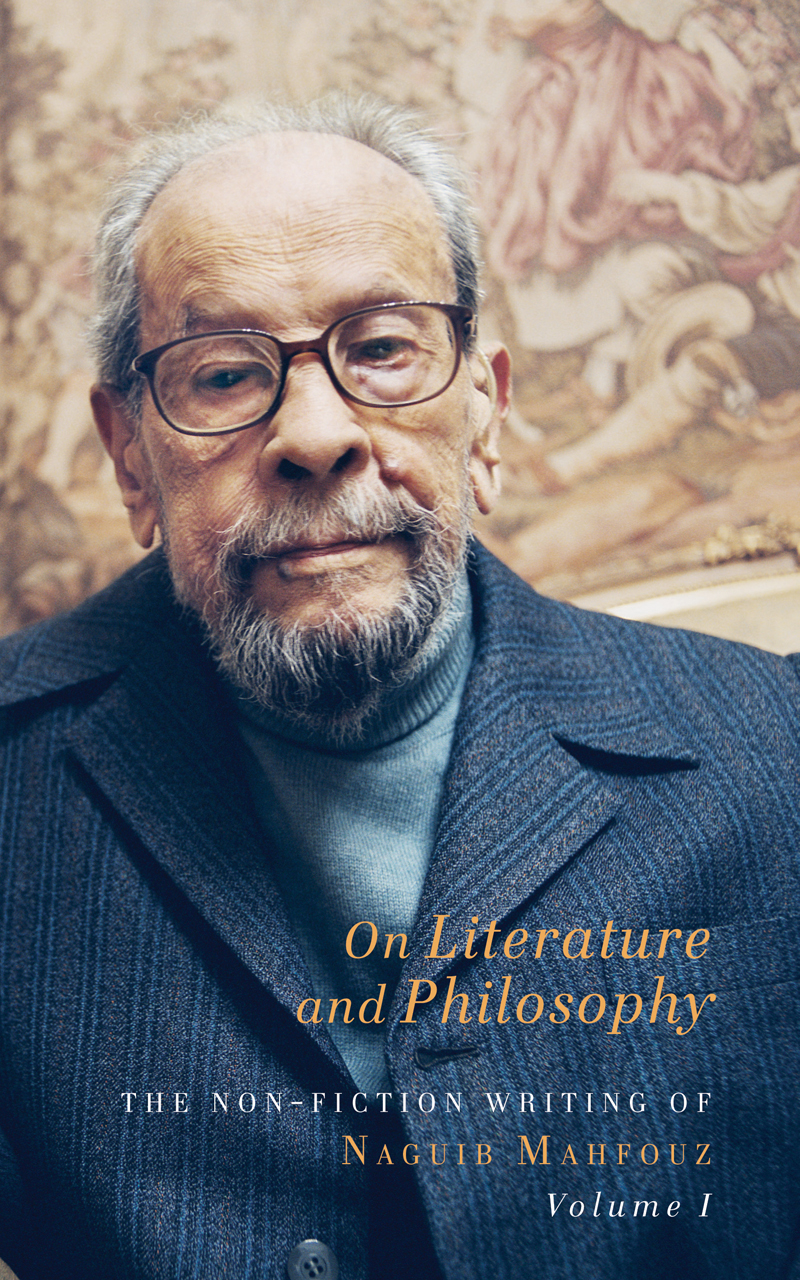 Cover of Naguib Mahfouz' "On Literature and Philosophy", translated by Aran Byrne (published by the Gingko Library)