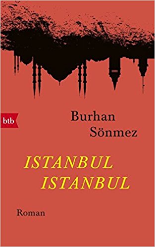 Buchcover Burhan Sönmez: "Istanbul Istanbul" im btb Verlag