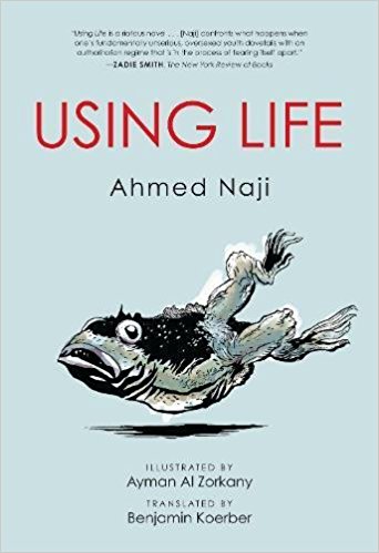 Buchcover "Using Life" von Ahmed Naji