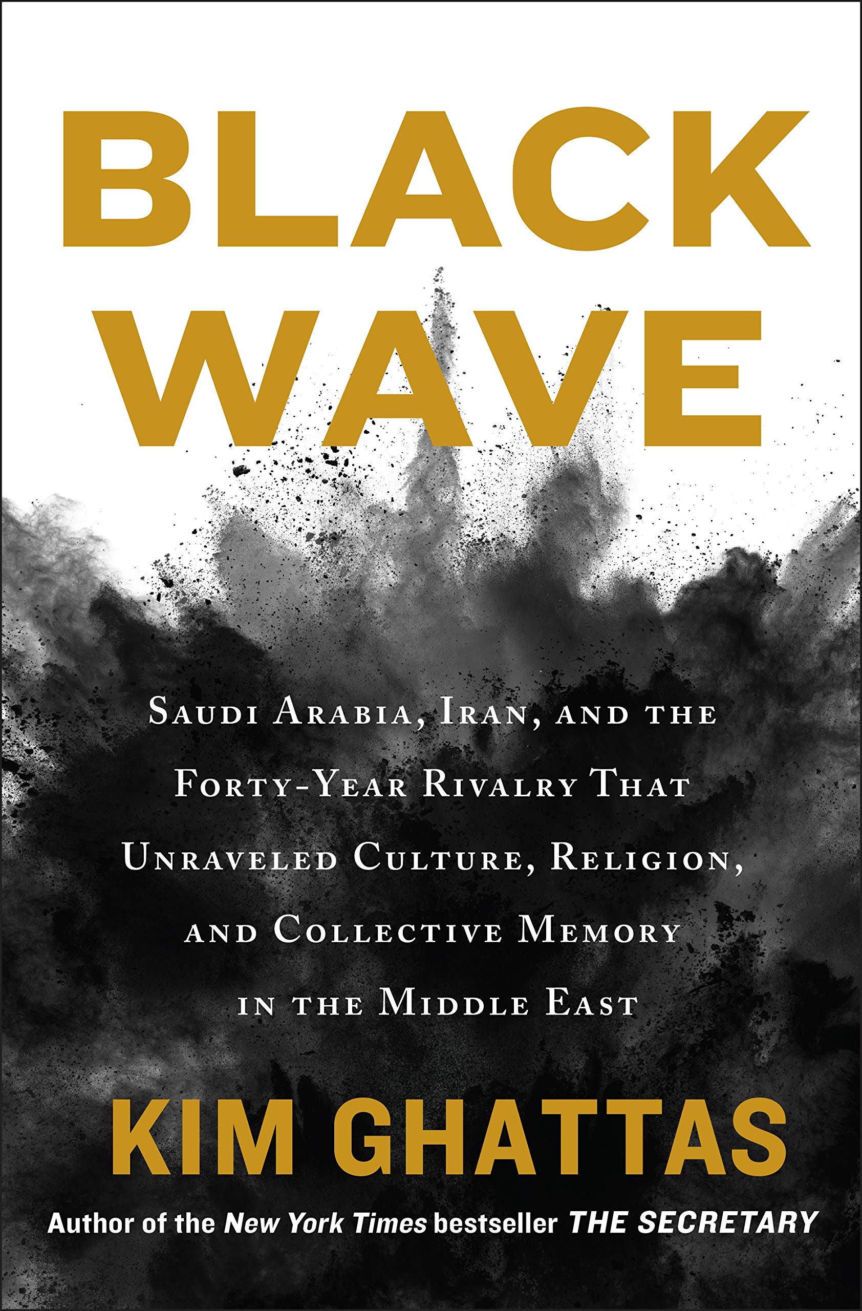الغلاف الإنكليزي لكتاب كيم غطاس "موجة سوداء: السعودية وإيران وتنافس على مدى أربعين عامًا أدى إلى انهيار الثقافة والدين والذاكرة الجماعية في الشرق الأوسط"، دار النشر هنري هولت، نيويورك 2020.