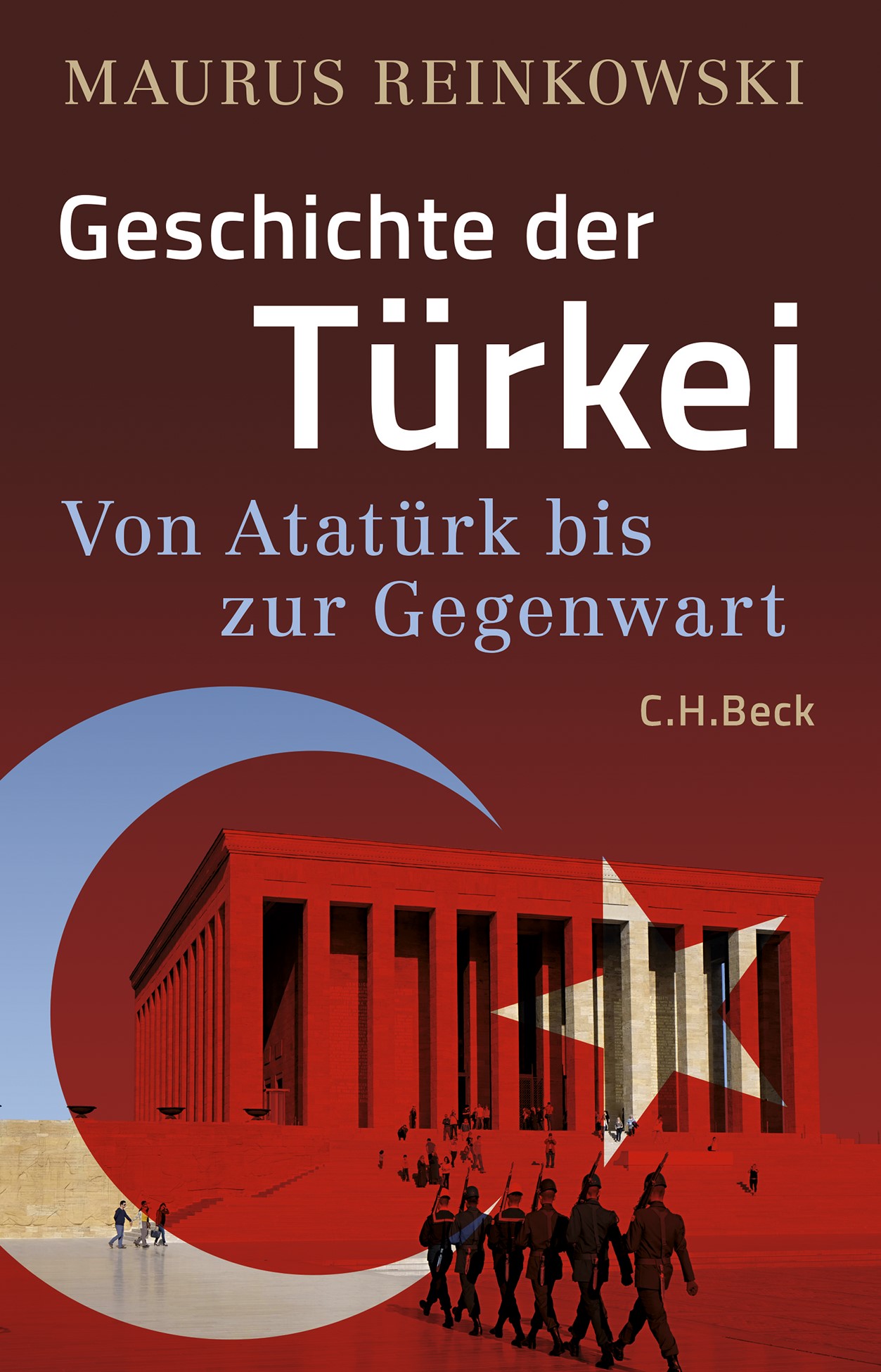 Cover of Maurus Reinkowski's "Geschichte der Türkei" (published in German by C. H. Beck)