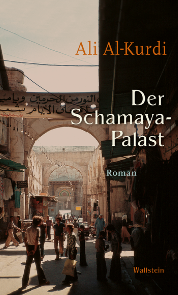 Cover of Ali Al-Kurdi's "Der Schamaya Palast" – The Shamaya Palace, Wallenstein Verlag 2022