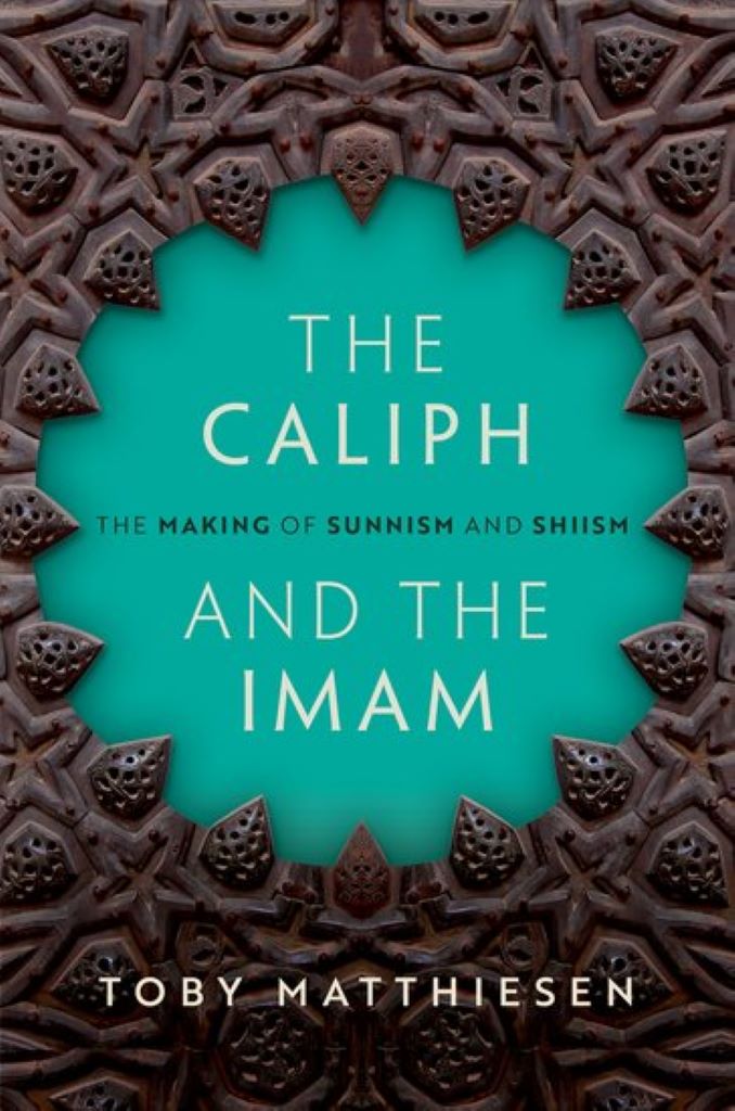 Cover of the book "The Caliph and the Imam" by Toby Matthiesen