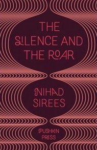 Buchcover 'The Silence and the Roar' von Nihad Siris