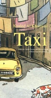 French edition of Al Khamissi's 'Taxi'