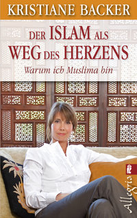 Cover von 'Der Islam als Weg des Herzens' von Kristiane Backer