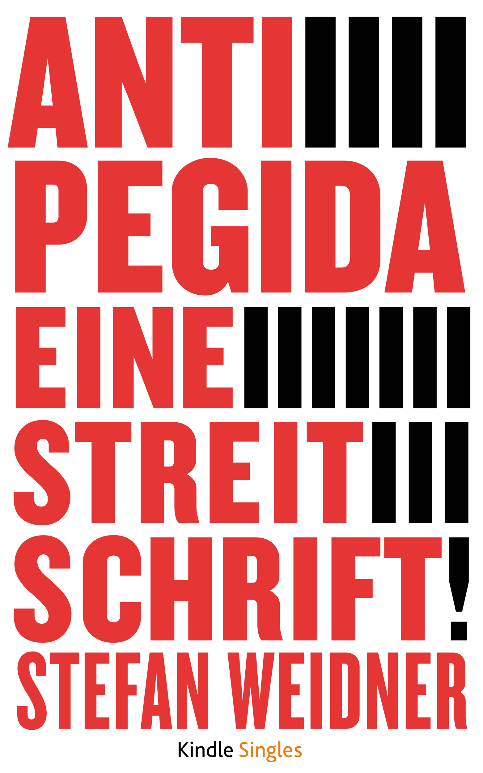 Buchcover "Anti-Pegida. Eine Streitschrift"