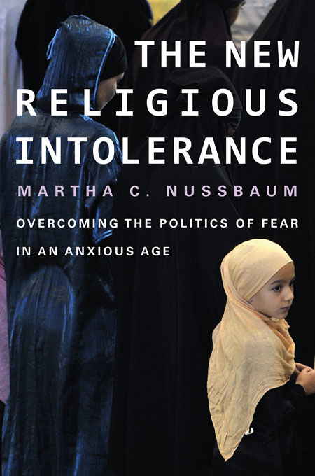 The book "The New Religious Intolerance. Overcoming the Politics of Fear in an Anxious Age" published in English by Belknap Press