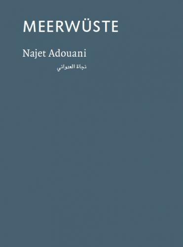 Cover of Najet Adouani's volume of poetry "Meerwueste" (source: Verlag Lotos Werkstatt)