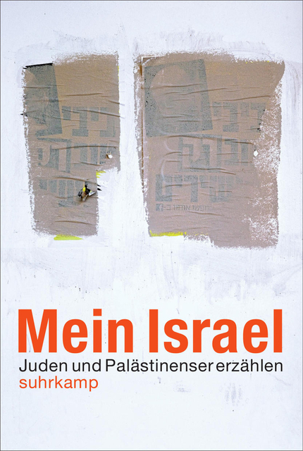 Buchcover Ali Ghandtschi: "Mein Israel - Juden und Palästinenser erzählen" im Suhrkamp-Verlag