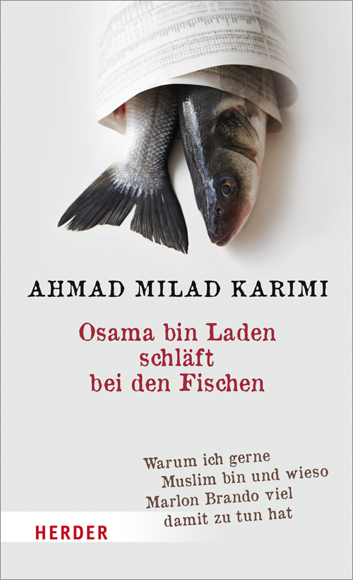 Buchcover "Osama bin Laden schläft bei den Fischen" von Ahmad Milad Karimi im Herder-Verlag