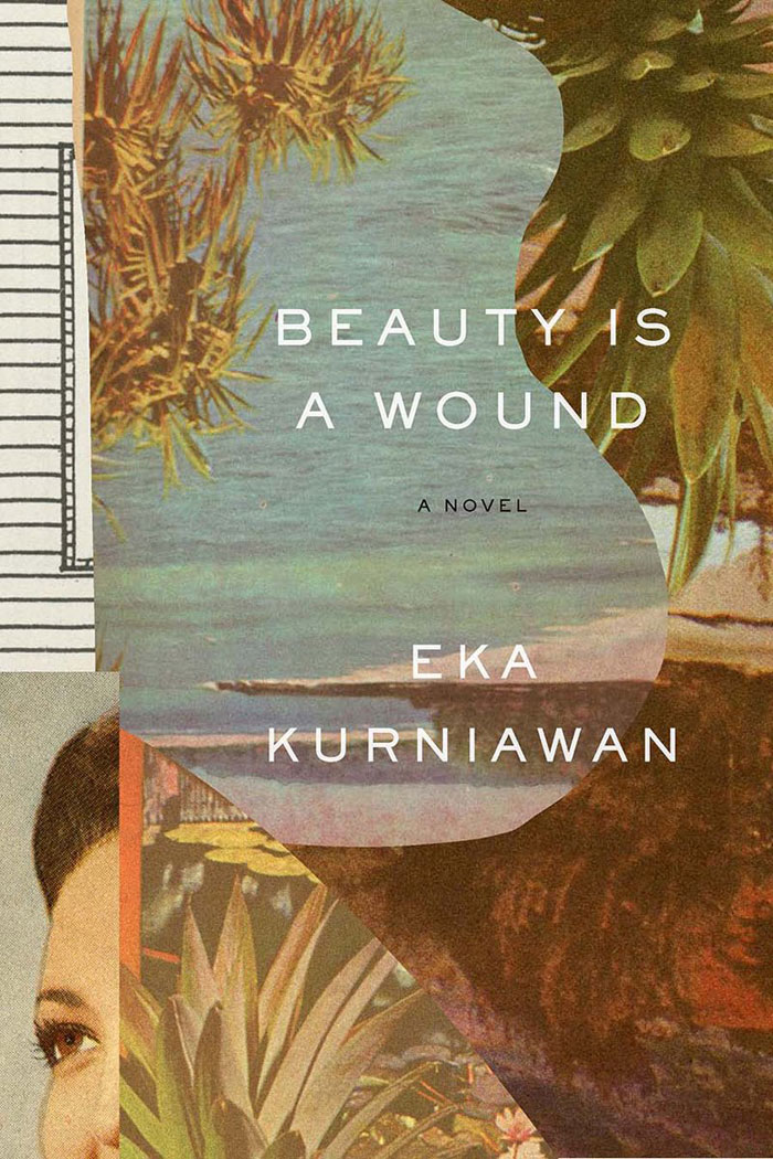 Cover of Eka Kurniawan's "Beauty is a wound", translated by Annie Tucker (published by New Directions)