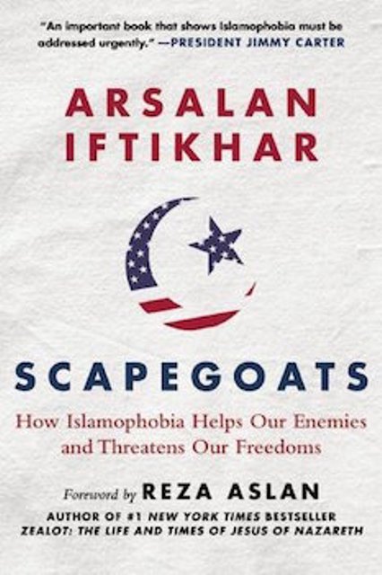 Cover of Arsalan Iftikhar's ″Scapegoats: How Islamophobia Helps Our Enemies &amp; Threatens Our Freedoms″ (published by Sky Horse Publishing) 