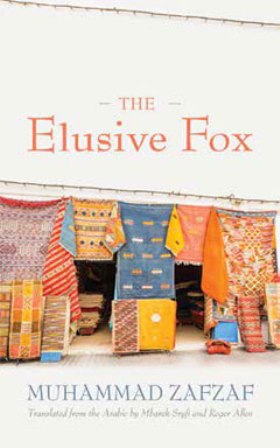 Titelseite von Muhammad Zafzaf′s ″Elusive Fox″, übersetzt von Mbarek Sryfi and Roger Allen (herausgegeben von Syracuse University Press)