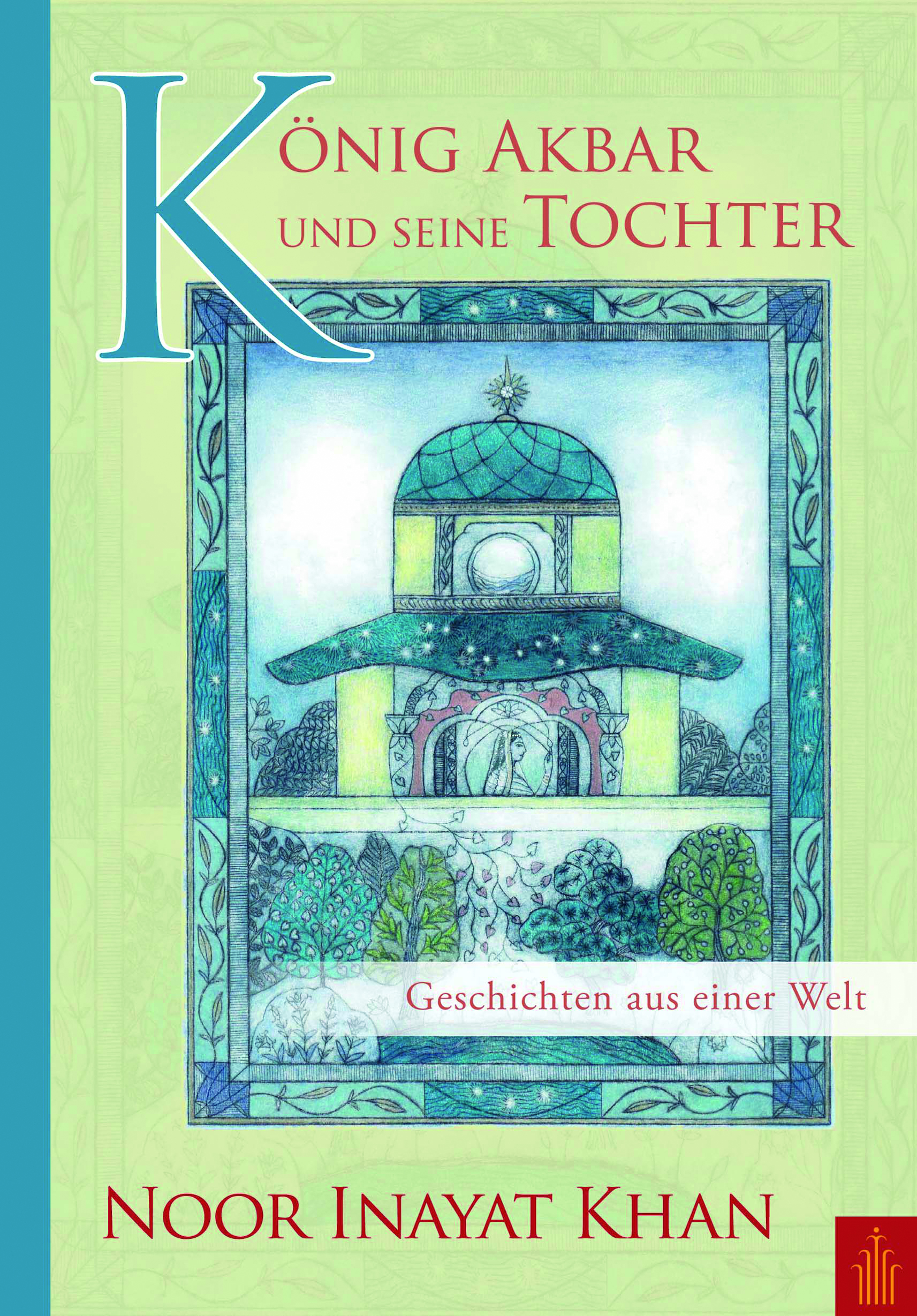 Buchcover "König Akbar und seine Tochter" im Heilbronn-Verlag
