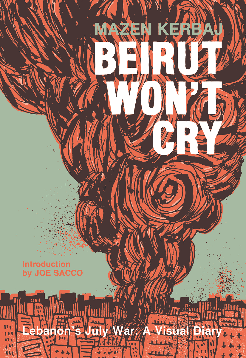 Cover of Kerbaj's "Beirut won't cry" (published by Fantagraphics)