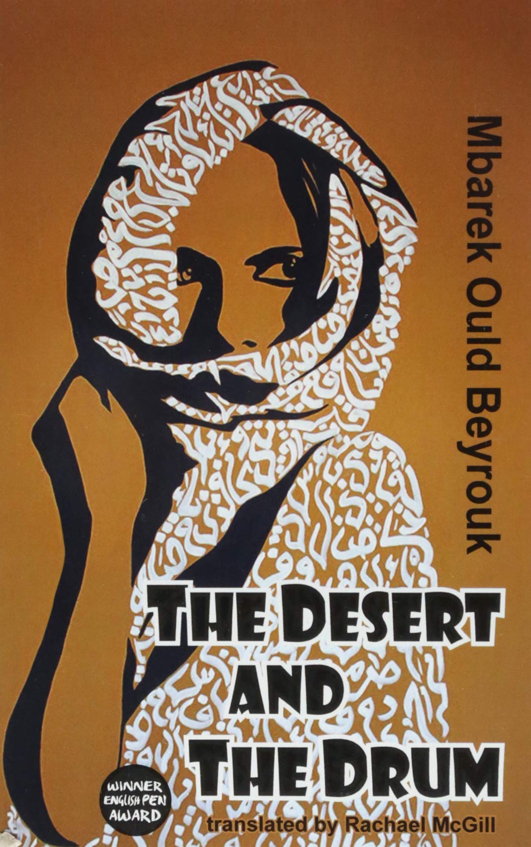 Cover of Mbarek Ould Beyroukʹs "The Desert and the Drum", translated from the French by Rachael McGill (published by Dedalus Ltd)