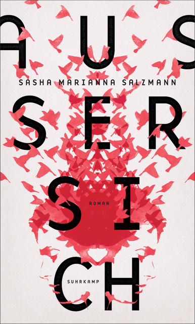 Cover of Sasha Marianna Salzmann's "Ausser Sich" - literally 'Beside yourself' (published in German by Suhrkamp)