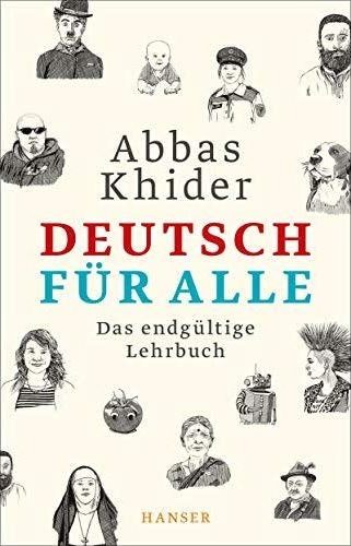 Cover of Abbas Khiderʹs "Deutsch fuer alle. Das endgueltige Lehrbuch" – German for everybody: the ultimate textbook – (published in German by Hanser)