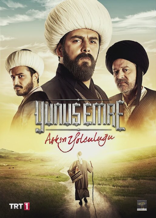 Poster advertising the Yunus Emre TV series produced by Turkeyʹs public broadcasting company TRT (source: TRT)