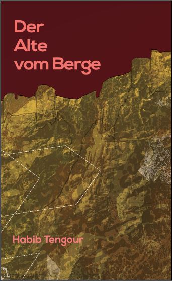 Buchcover Habib Tengour: "Der Alte vom Berge" im Sujet Verlag 