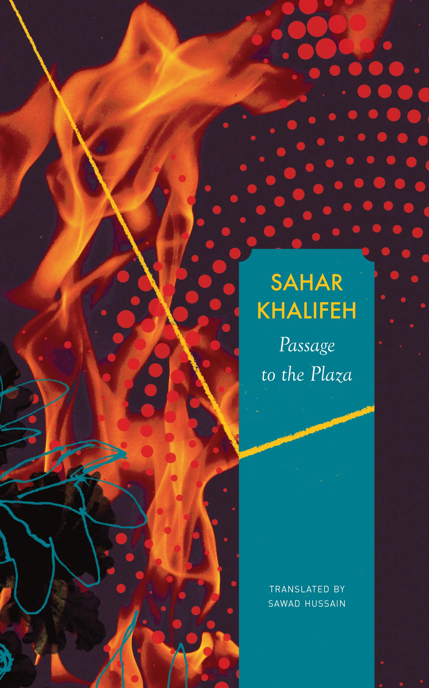 Cover of Sahar Khalifeh’s "Passage to the Plaza", translated into English by Sawad Hussain (published by Seagull Books)