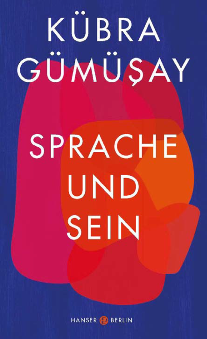 Cover of Kubra Gumusay's "Sprache und Sein" (published in German by Hanser)