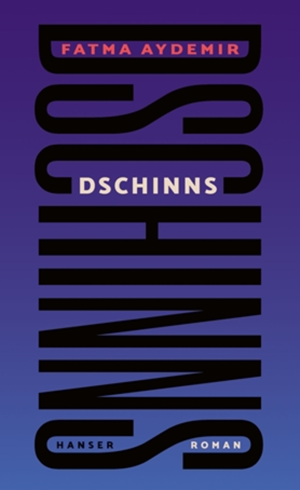 Cover of Fatma Aydemir's "Djinns" (published in German by Carl Hanser)
