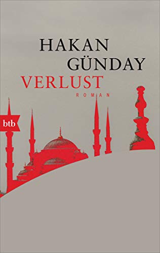 Cover of Hakan Gunday's "Verlust"; German translation by Sabine Adatepe (source: btb)