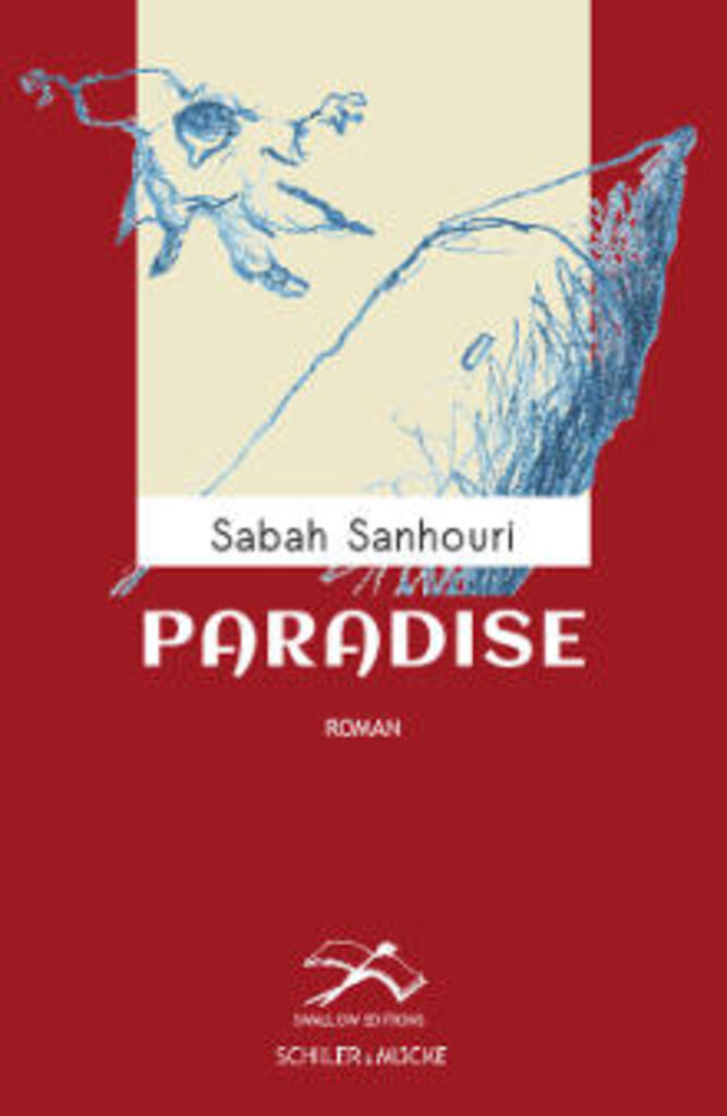 Cover von "Paradise" von Sabah Sanhouri erschienen bei Schiler&amp; Mücke 2022; Quelle: Verlag