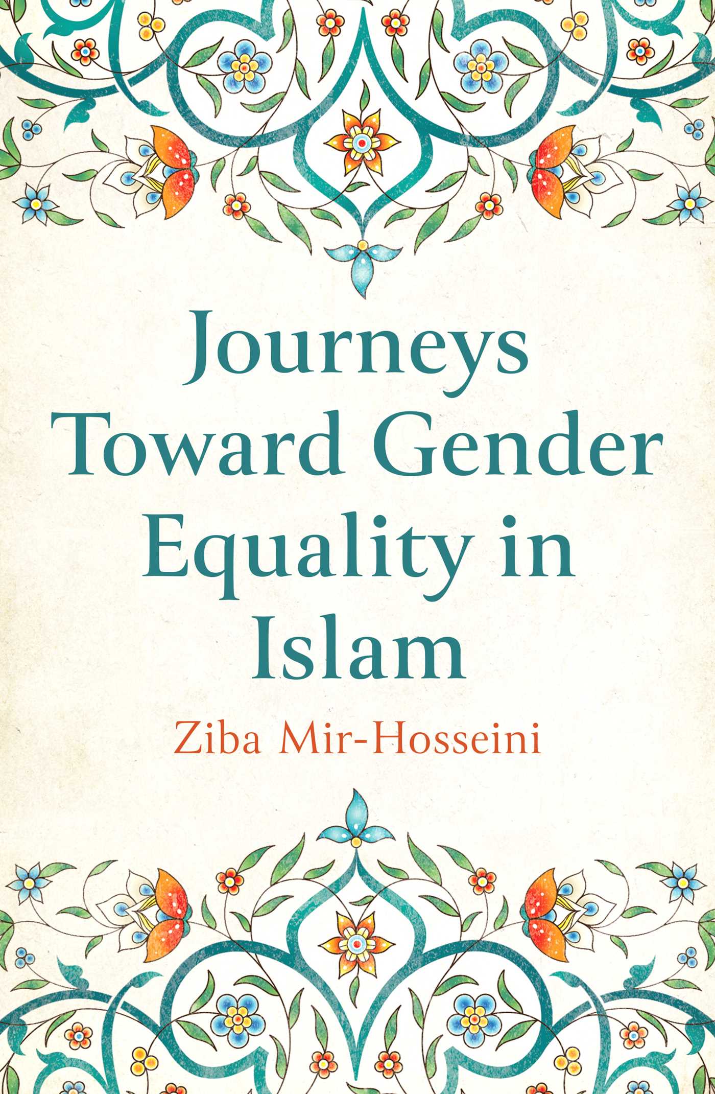 غلاف كتاب "رحلات نحو المساواة الجندريّة في الإسلام"، للأنثروبولجيّة زيبا مِير حُسيني (دار النشر: سايمُون &amp; شُوستِر)  Cover of Ziba Mir-Hosseini's "Journeys Toward Gender Equality in Islam" (published by Simon &amp; Schuster)
