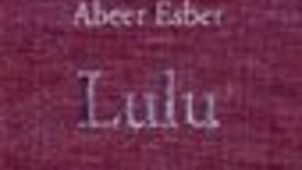 Buchcover von Abeer Esbers Roman "Lulu"